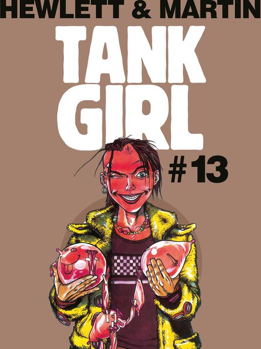 Title details for Tank Girl Classics (2012), Issue 13 by Alan Martin - Available